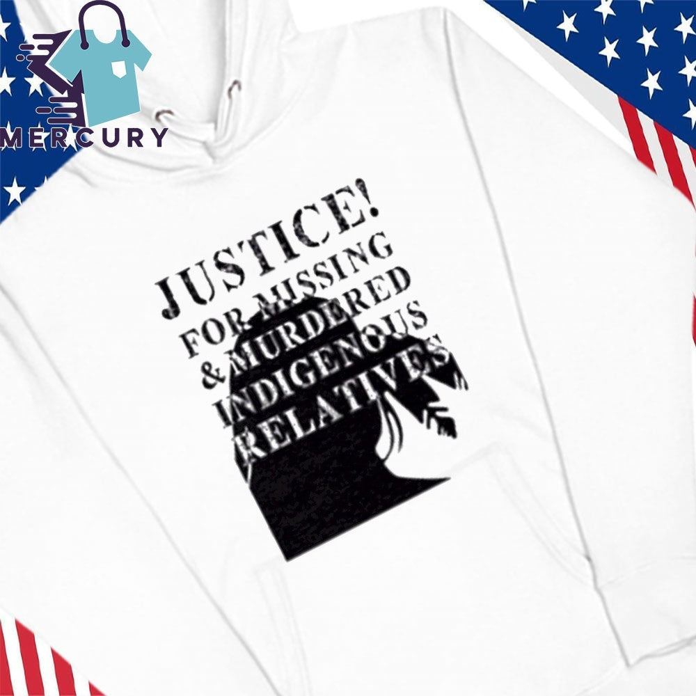 Justice For Missing And Murdered Indigenous Relatives Shirt