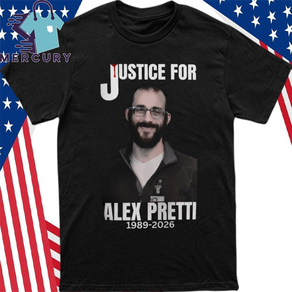 Justice for Alex Pretti 1989-2026 Shirt