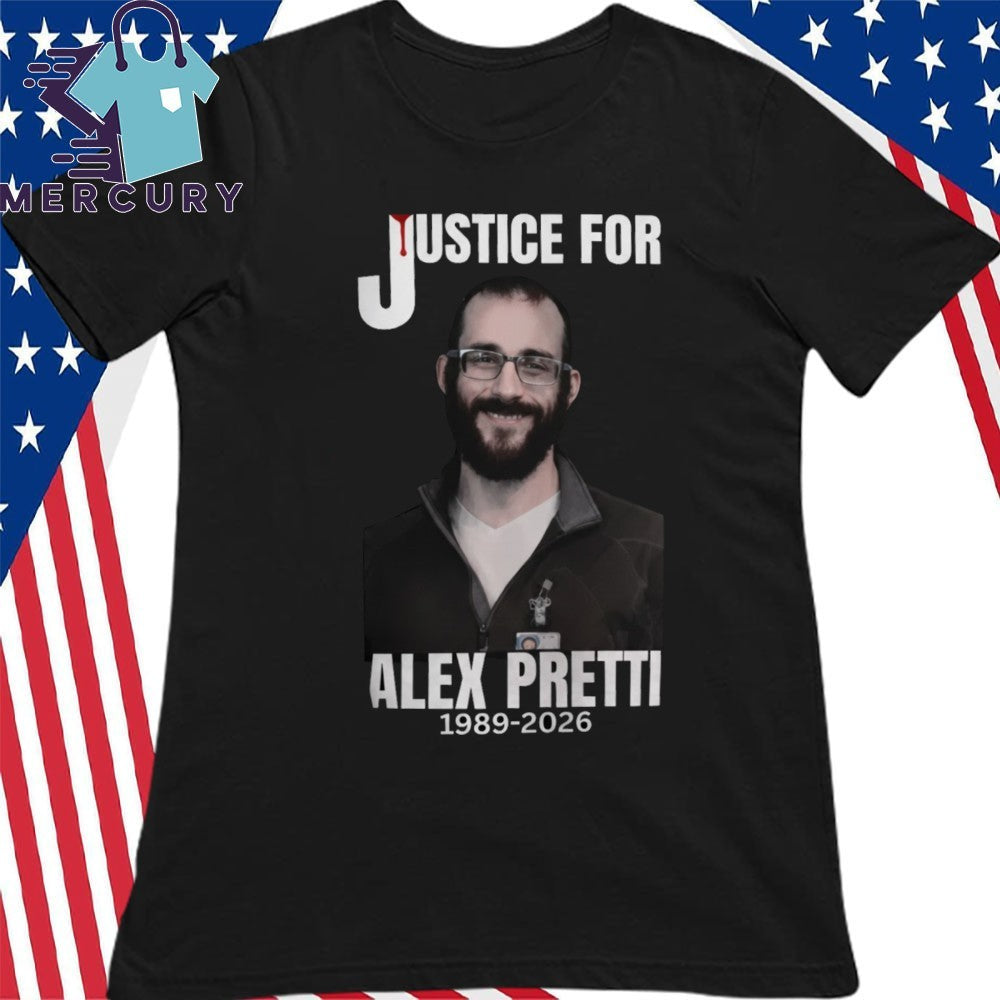 Justice for Alex Pretti 1989-2026 Shirt