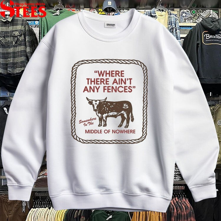 Kacey Musgraves Where There Ain’t Any Fences Middle Of Nowhere Ain’t Any Fences T-shirts