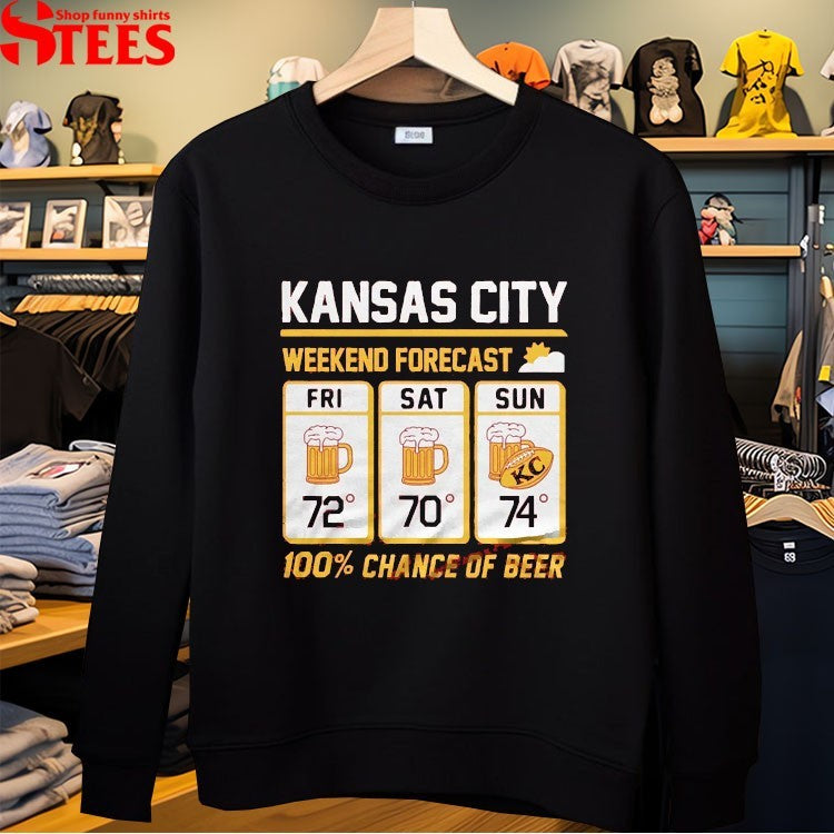 Kansas City Weekend Forecast 100% Chance Of Beer Beer T-shirts