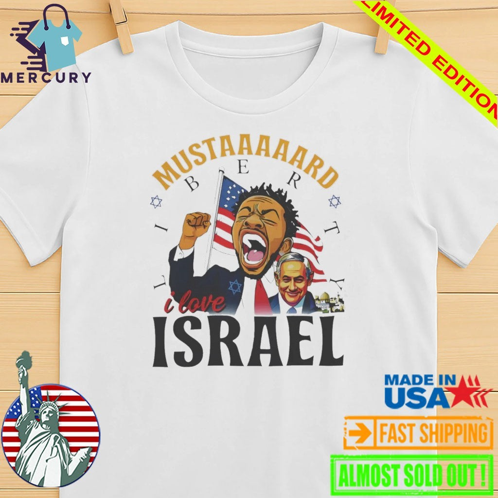 Kendrick Lamar Mustard Liberty I love Israel Shirt