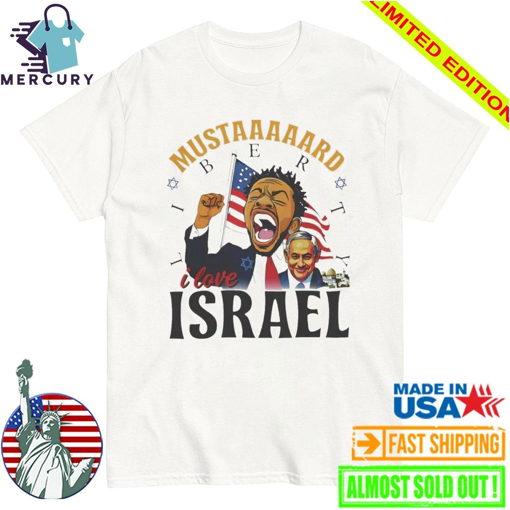 Kendrick Lamar Mustard Liberty I love Israel Shirt