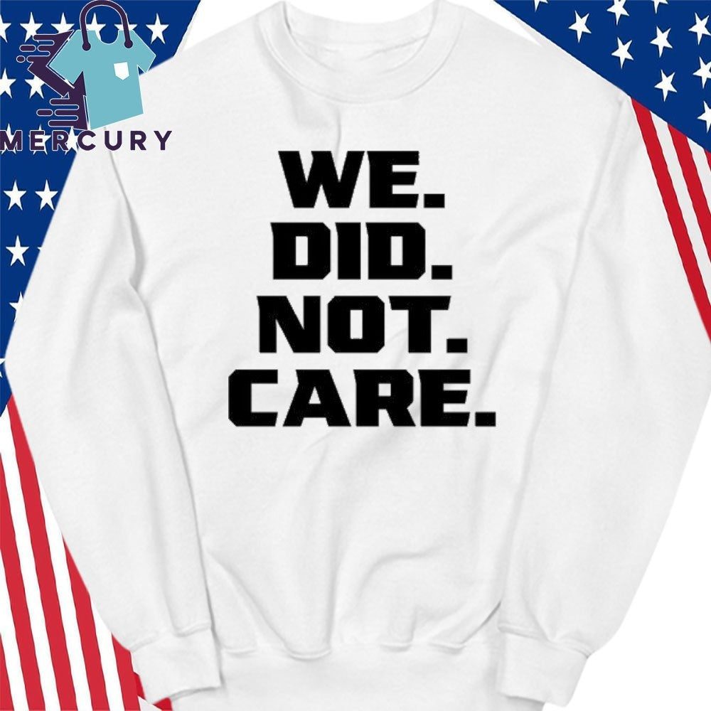 Kenneth Walker III We Did Not Care Shirt