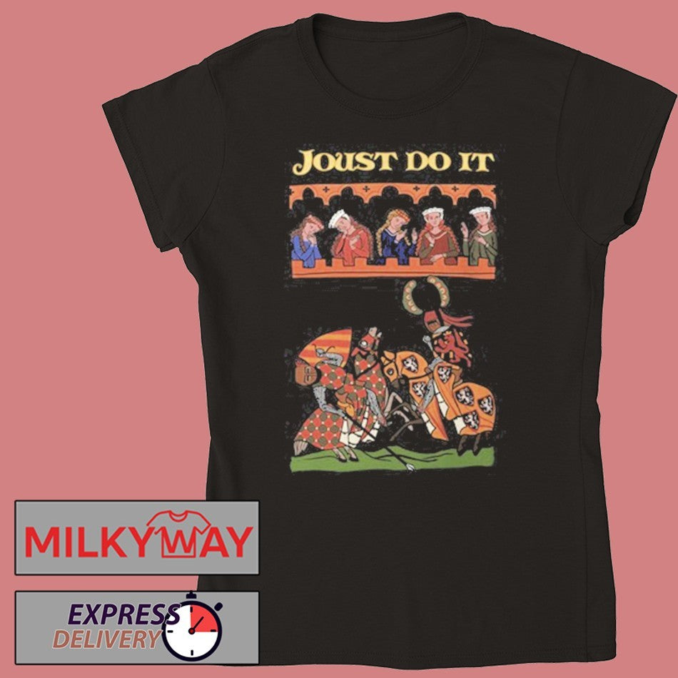 Kiel james patrick joust do it shirt