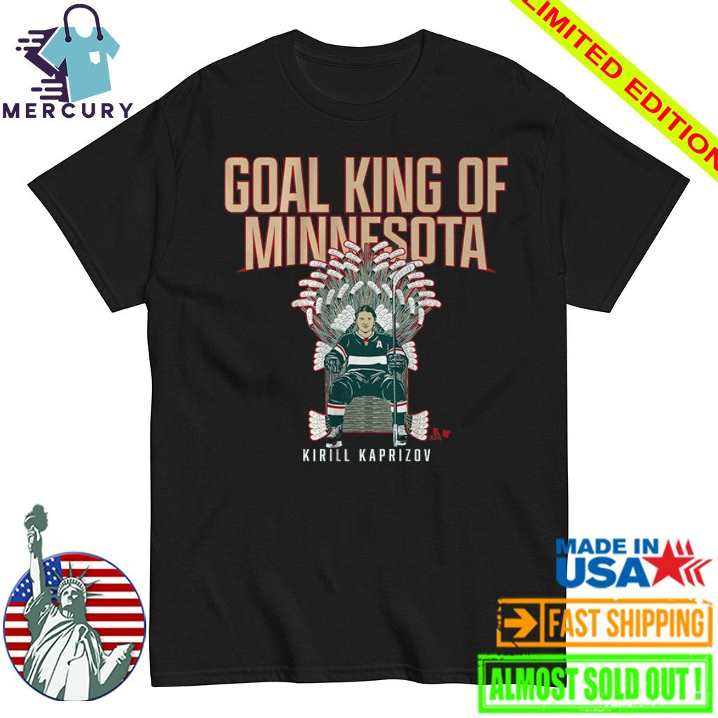 Kirill Kaprizov Goal King of Minnesota Shirt