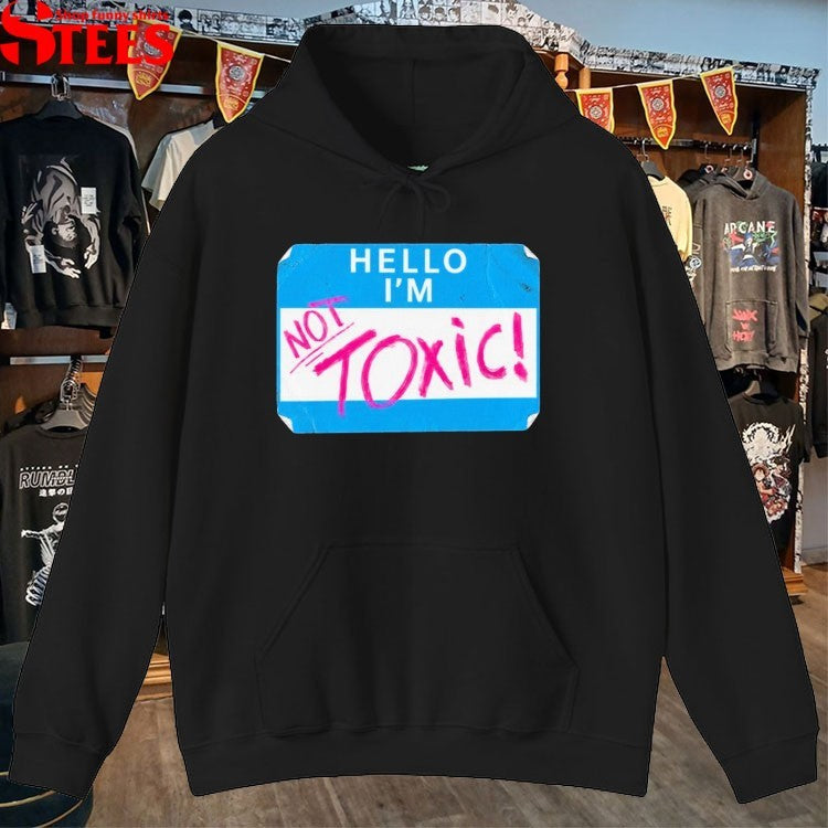 Kit Wilson Hello I’m Not Toxic T-Shirt