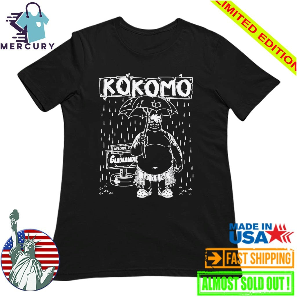 KoKomo Welcome To Gladlands Shirt