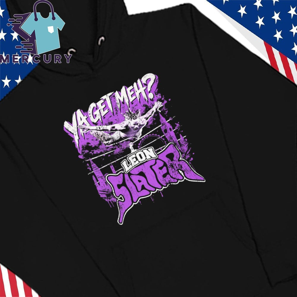 Leon Slater Ya Get Meh Shirt