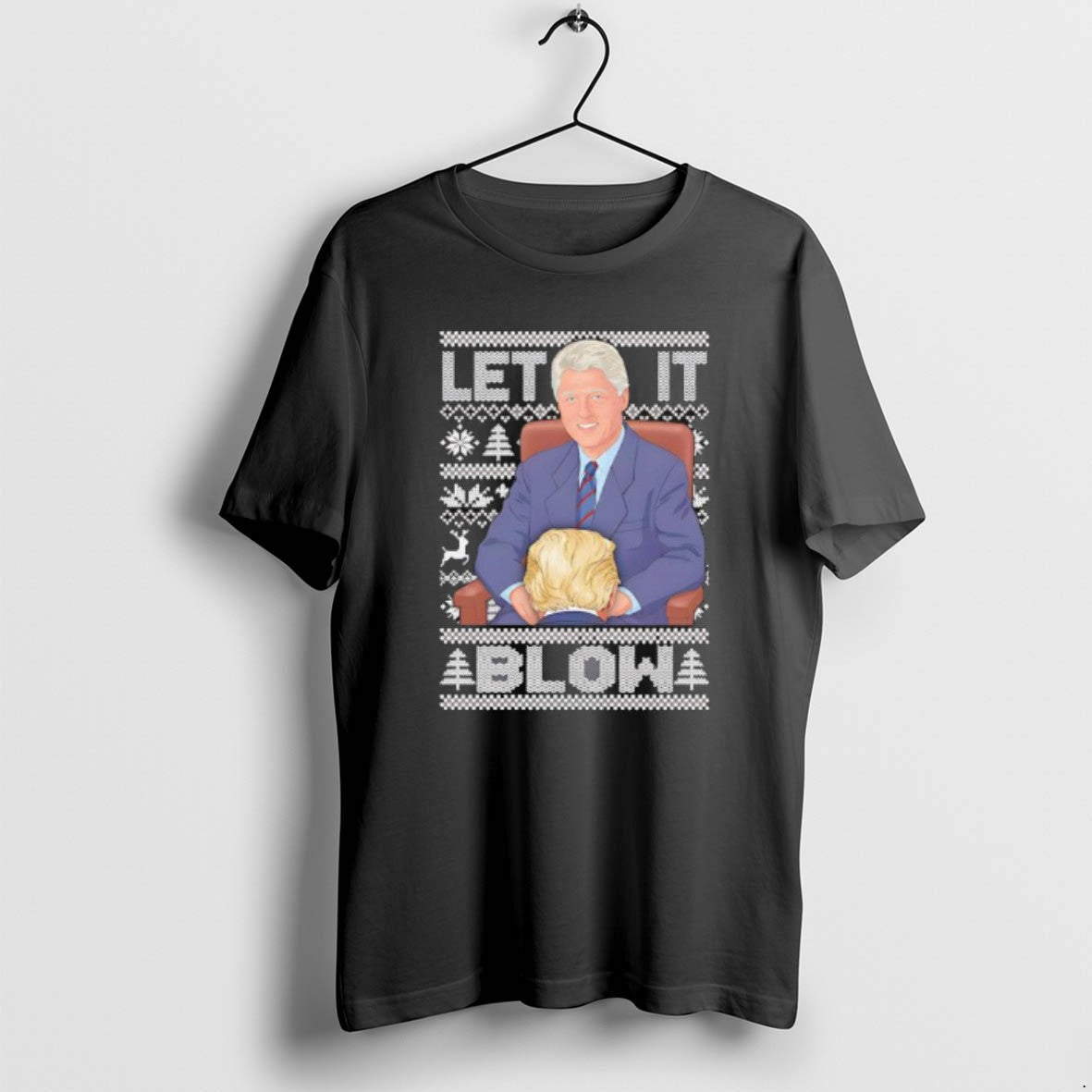 Official Let It Blow Donald Trump And Bill Clinton Christmas T-Shirts, Hoodie, Sweatshirt | CoreVibeTees.com