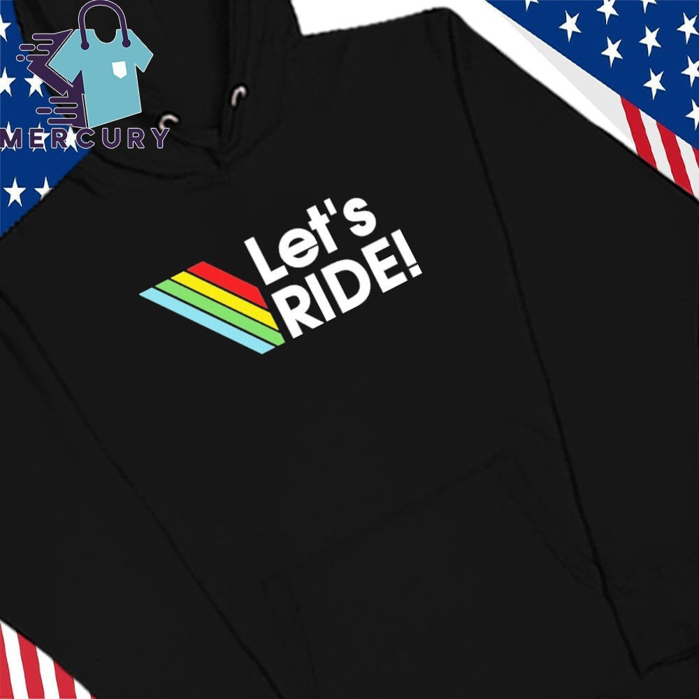 Let’s Ride Arc Raiders Shirt