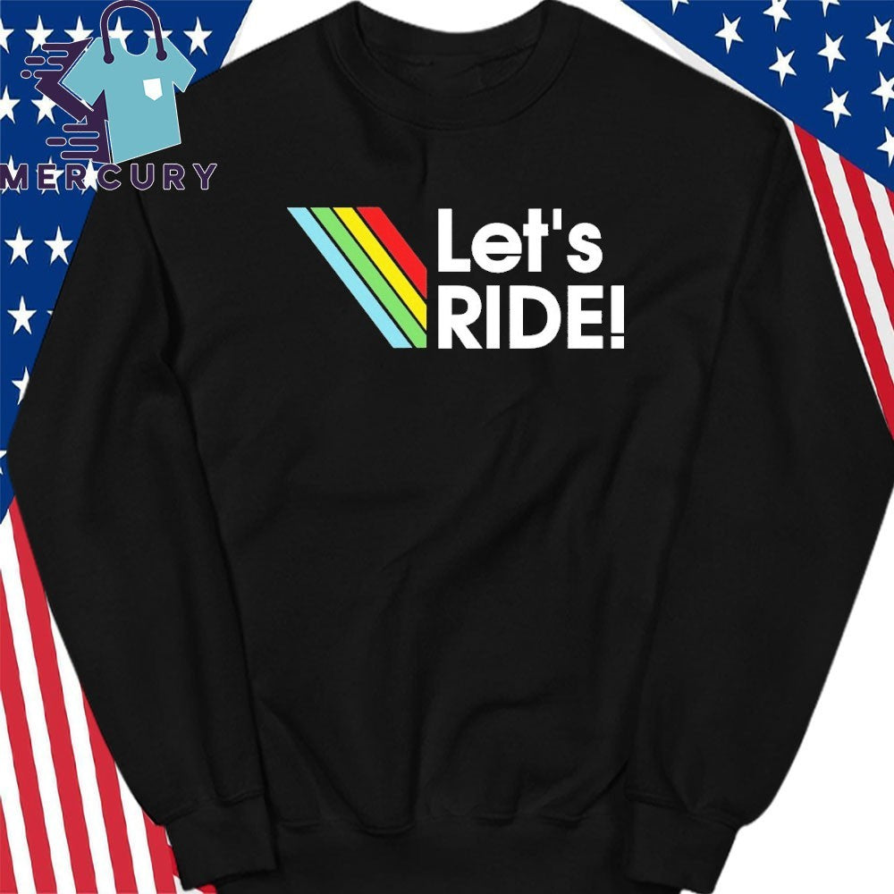 Let’s Ride Arc Raiders Shirt