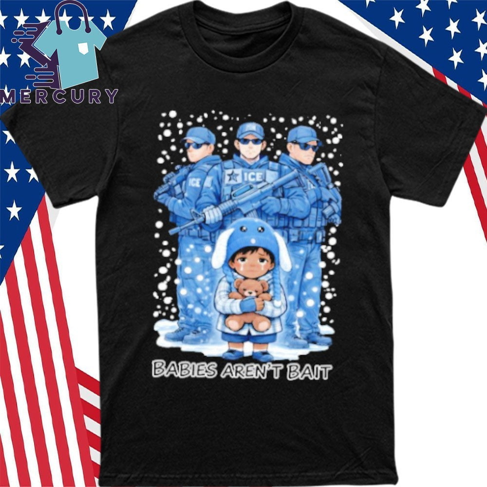 Liam Ramos Babies Aren’t Bait Shirt