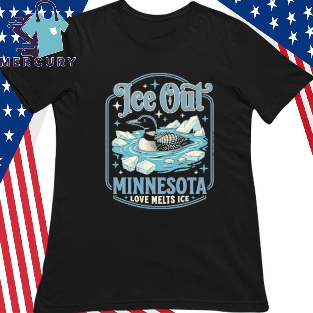 Loon ICE Out Minnesota Love Melts ICE Shirt