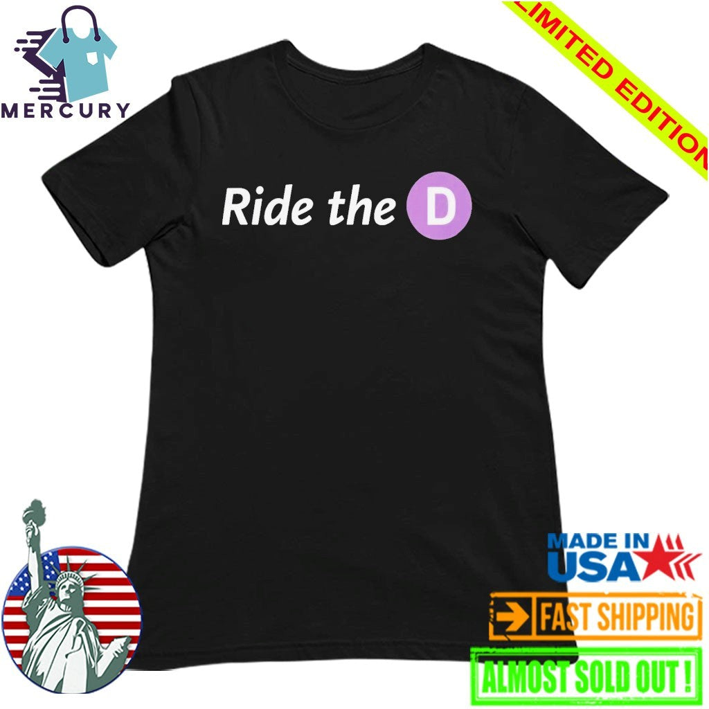 Los Angeles Metro Ride The D Shirt