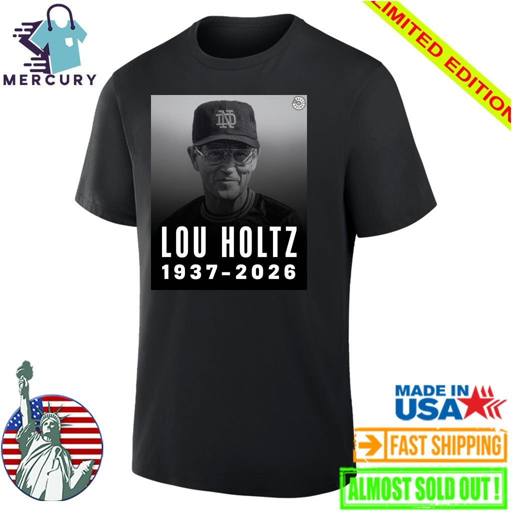 Lou Holtz 1937-2026 Shirt