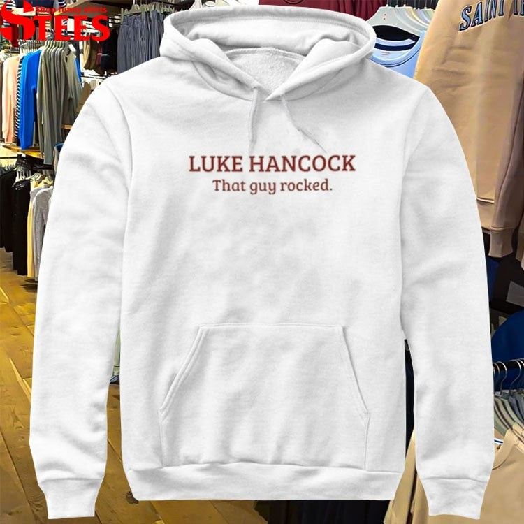 Luke Hancock That Guy Rocked T-Shirts