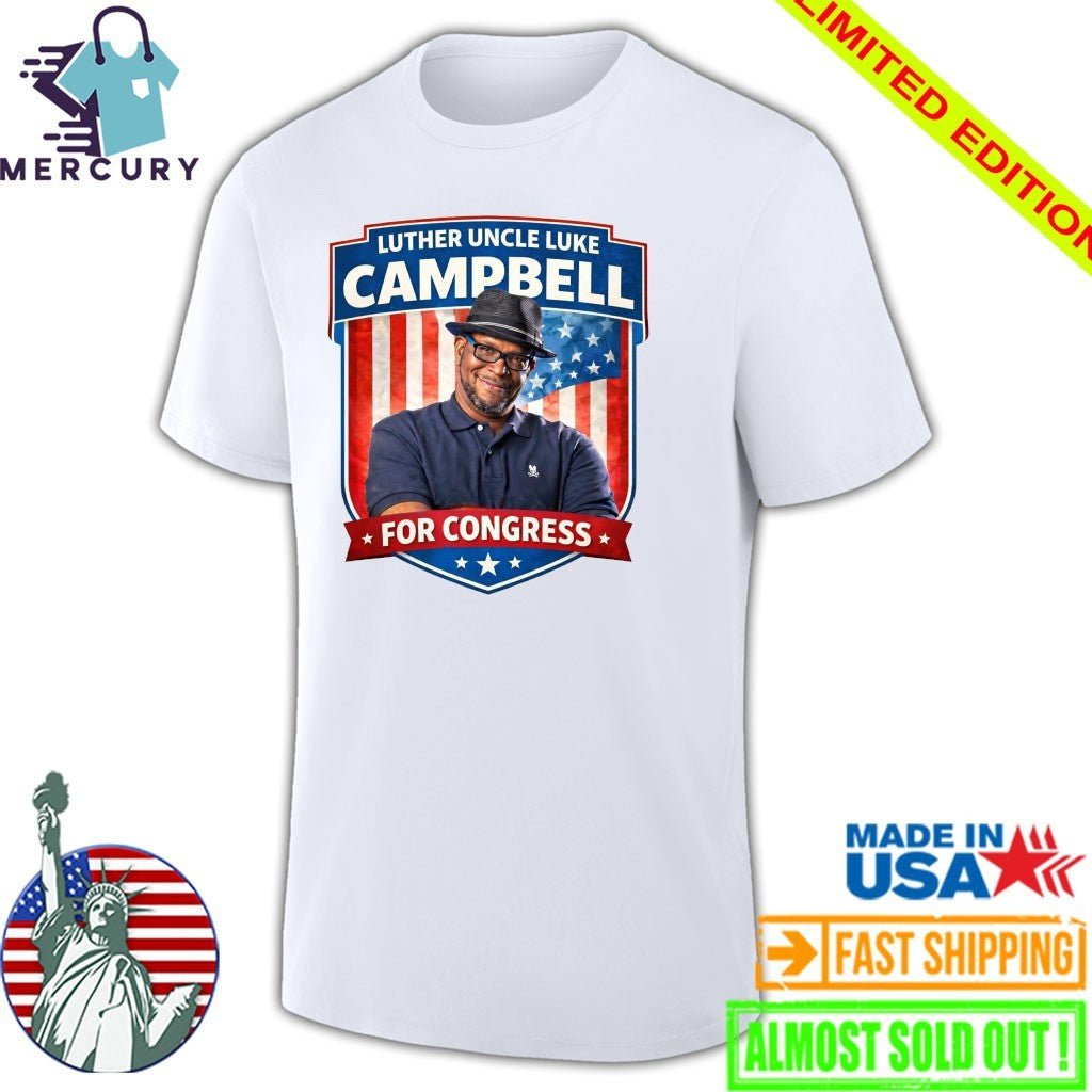 Luther Uncle Luke Campbell For Congress Shirt
