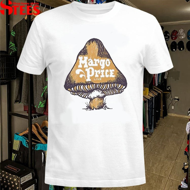 Margo Price Nowhere Is Where Mashroom T-shirts