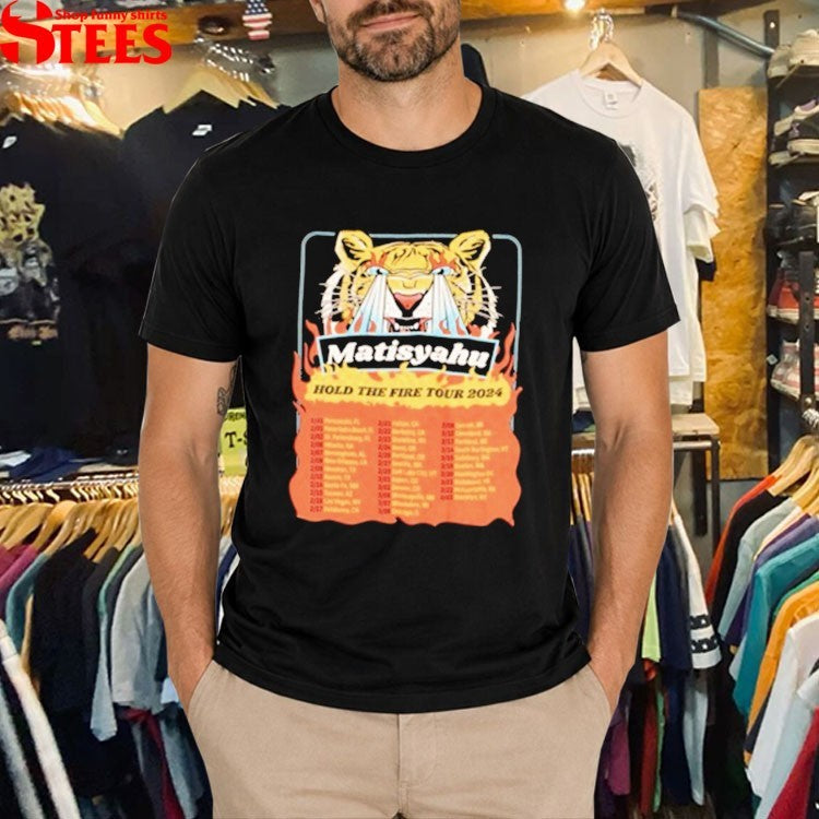 Matisyahu Hold The Fire Tour 2024 Dates T-Shirt