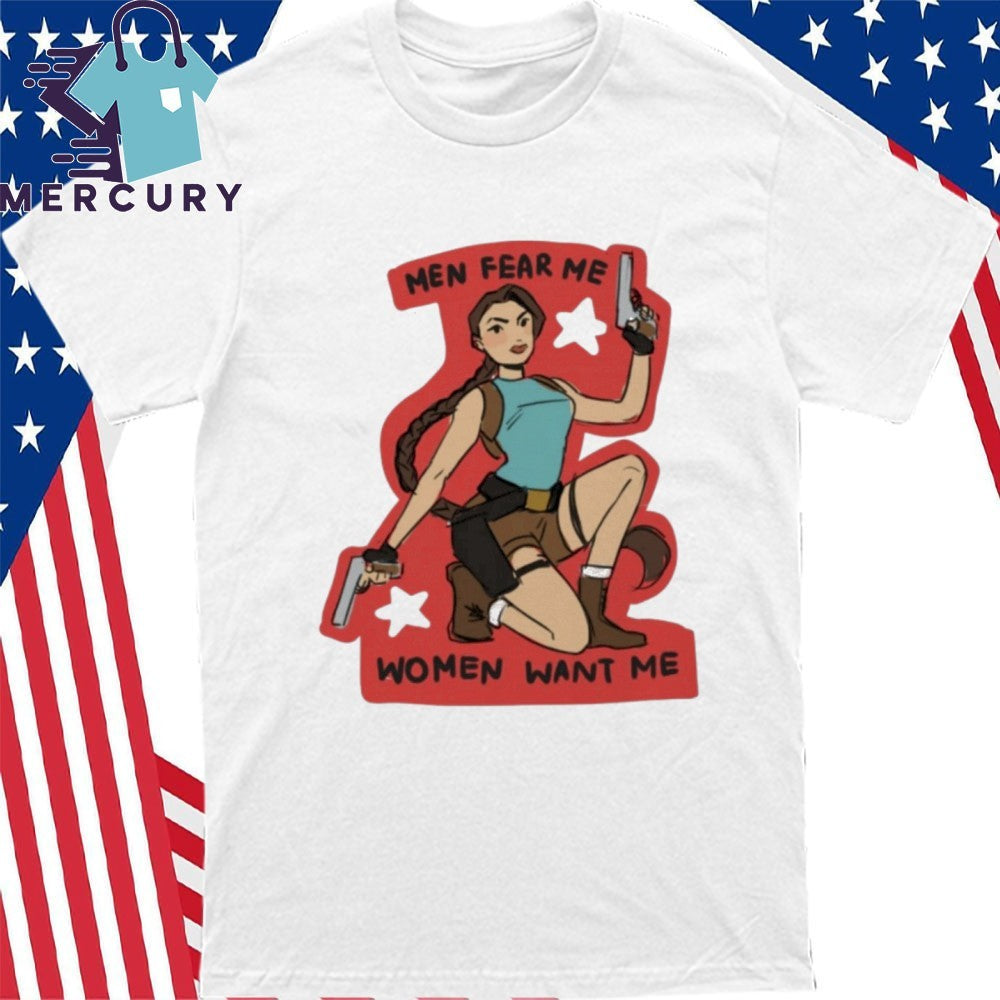 Men Fear Me Women Want Me Woman Holding A Gun Shirt