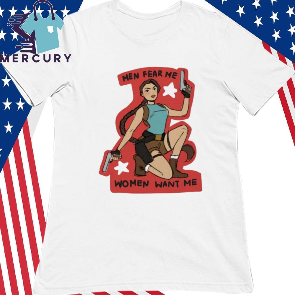 Men Fear Me Women Want Me Woman Holding A Gun Shirt