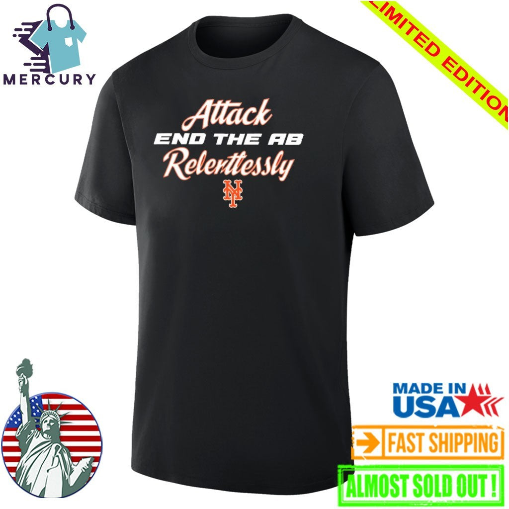 Mets Attack End The AB Relentlessly Shirt