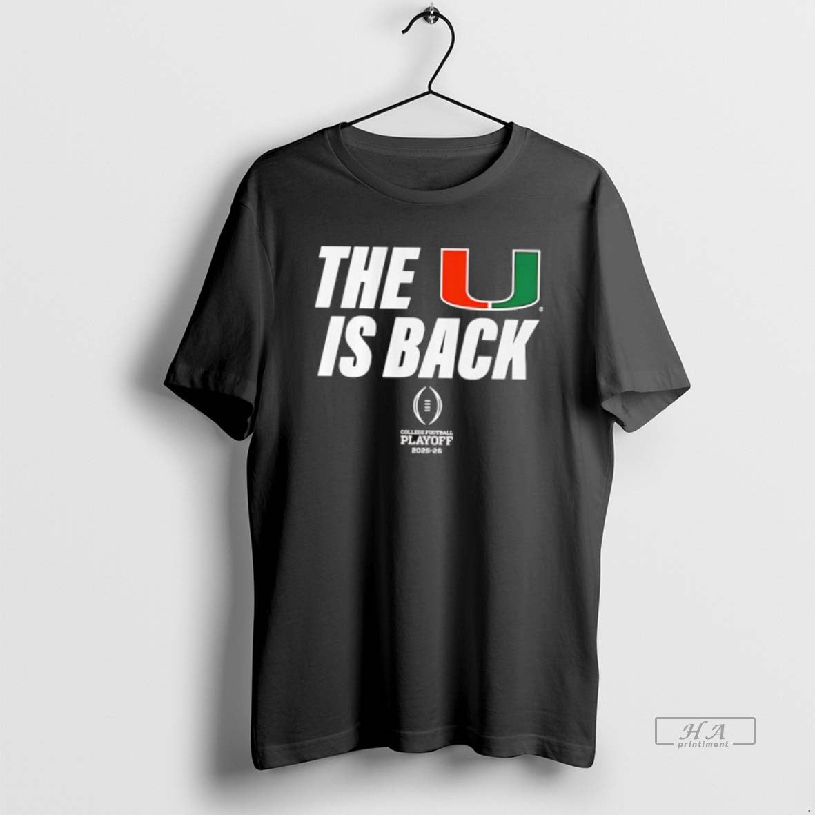 Official Miami Football Cfp The U Is Back Playoff 2025 26 T-Shirts, Hoodie, Sweatshirt | CoreVibeTees.com