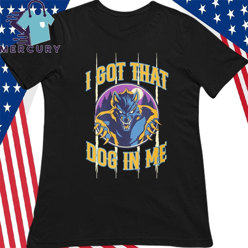 Michigan Dogmen I Got That Dog in Me Shirt