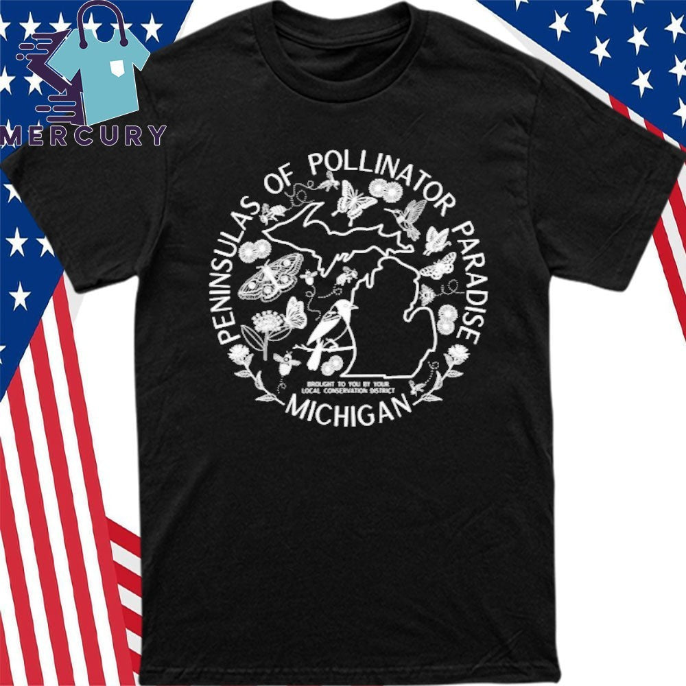 Michigan Peninsula of Pollinator Paradise 2026 Shirt