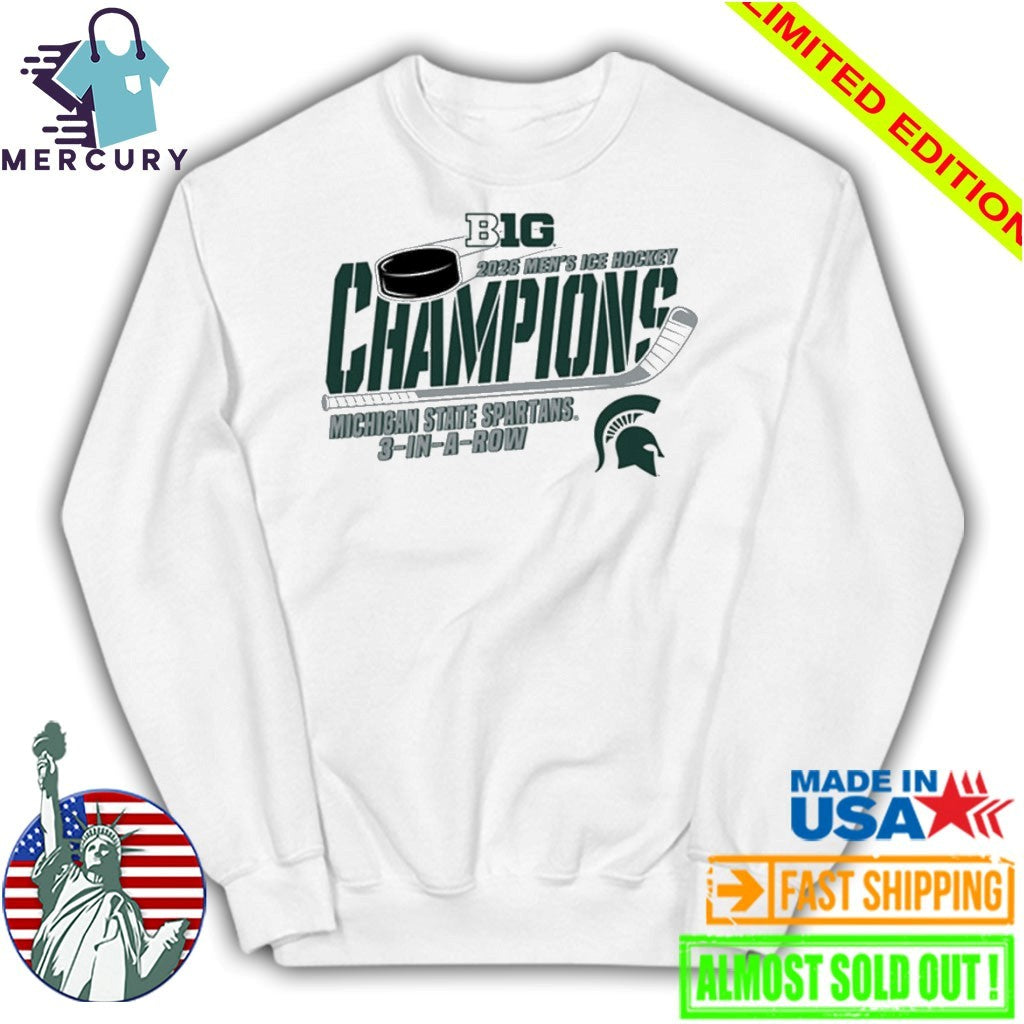 Michigan State Spartans 2026 Big Ten Hockey Champions 3 In A Row Shirt