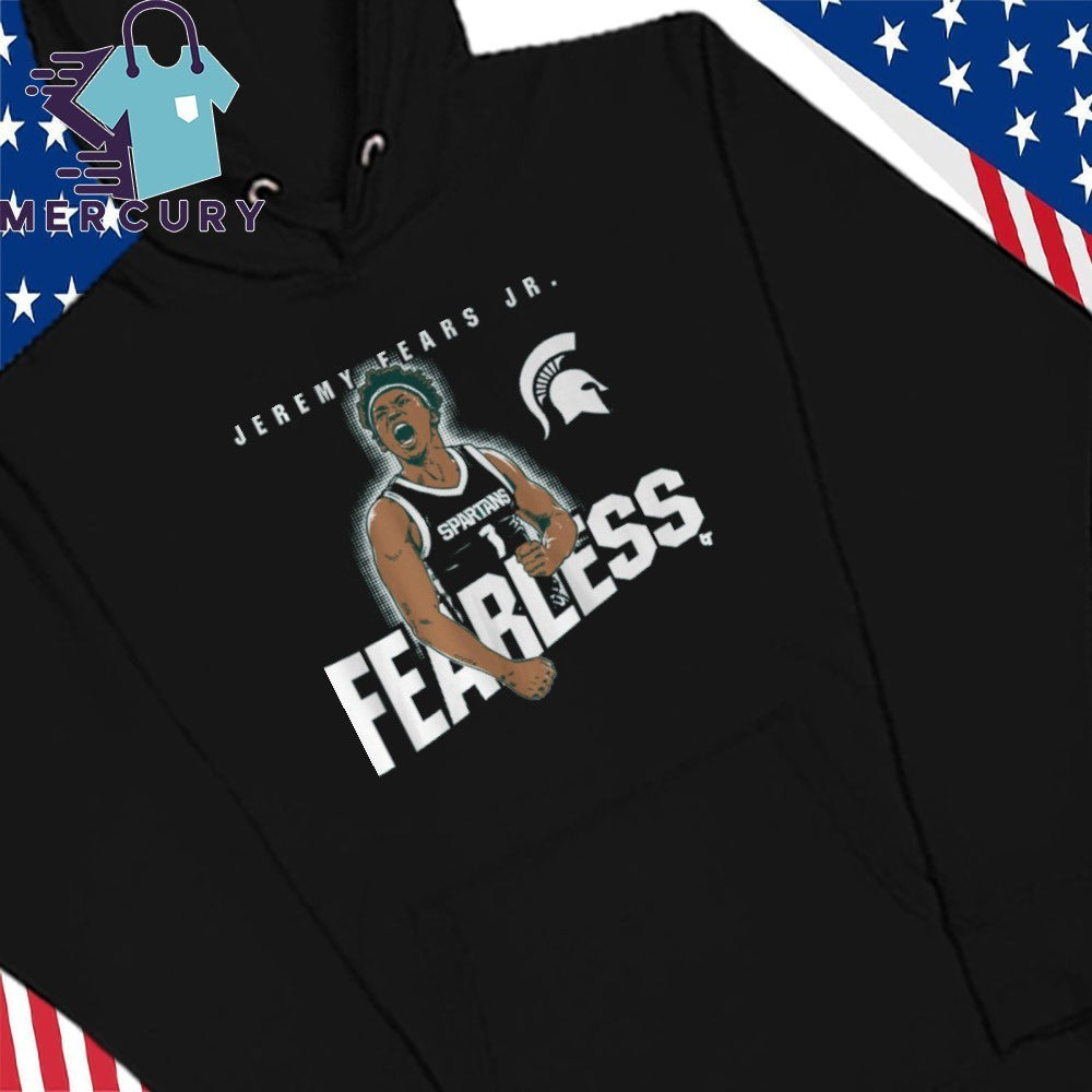 Michigan State Spartans Jeremy Fears Jr. Fearless Shirt
