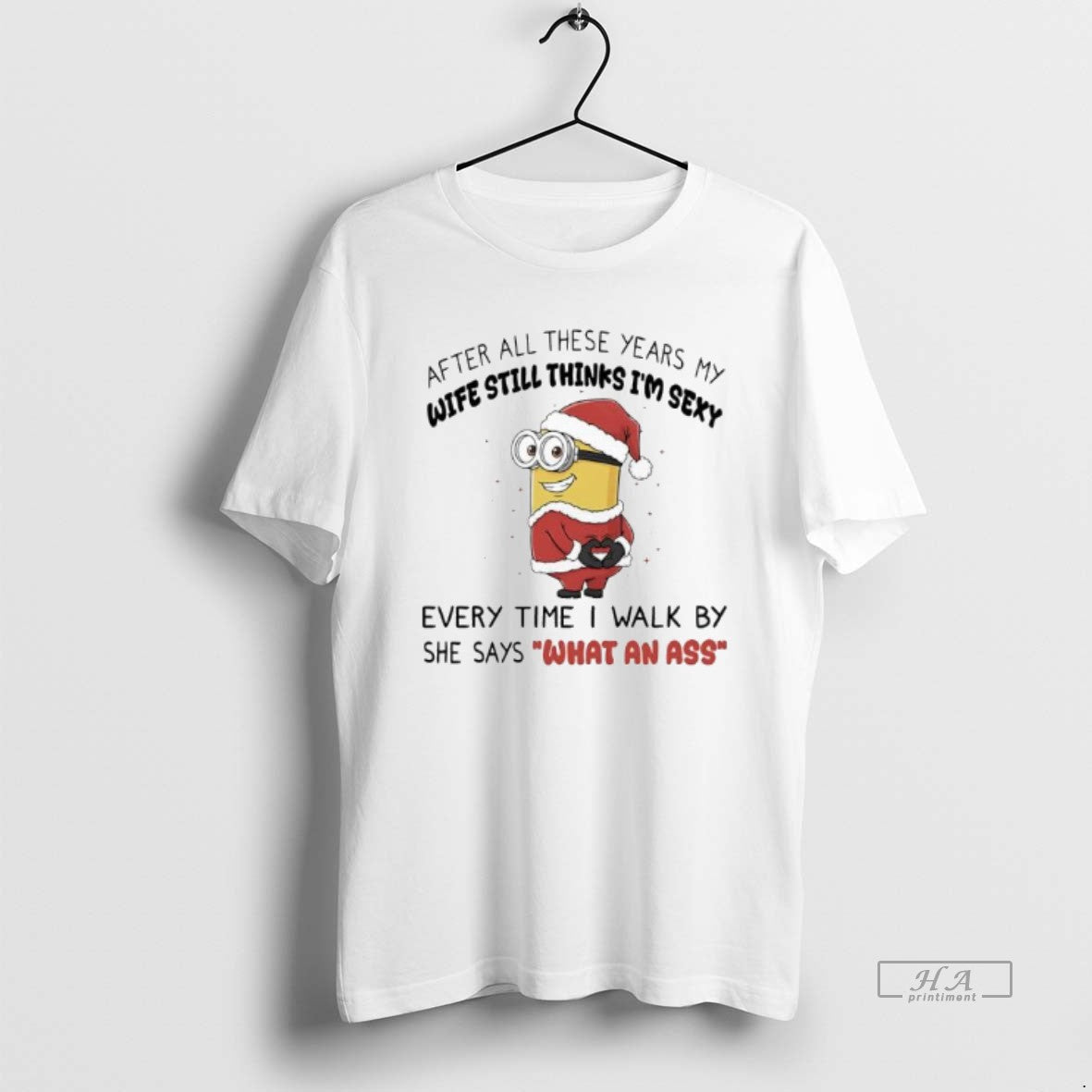 Official Minion After All These Years My Wife Still Thinks Im Sexy T-Shirts, Hoodie, Sweatshirt | CoreVibeTees.com