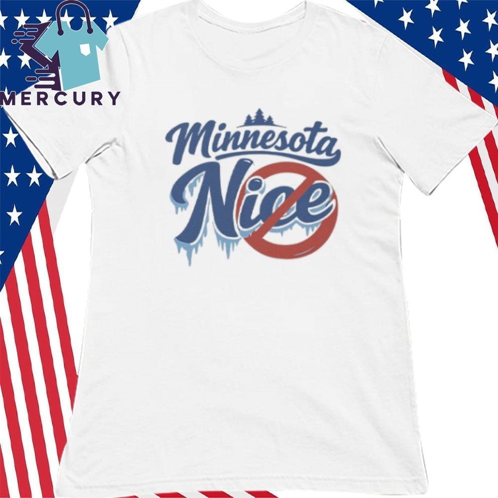 Minnesota Nice Anti ICE Shirt