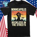 Minnesota Reckless In The Streets Shirt