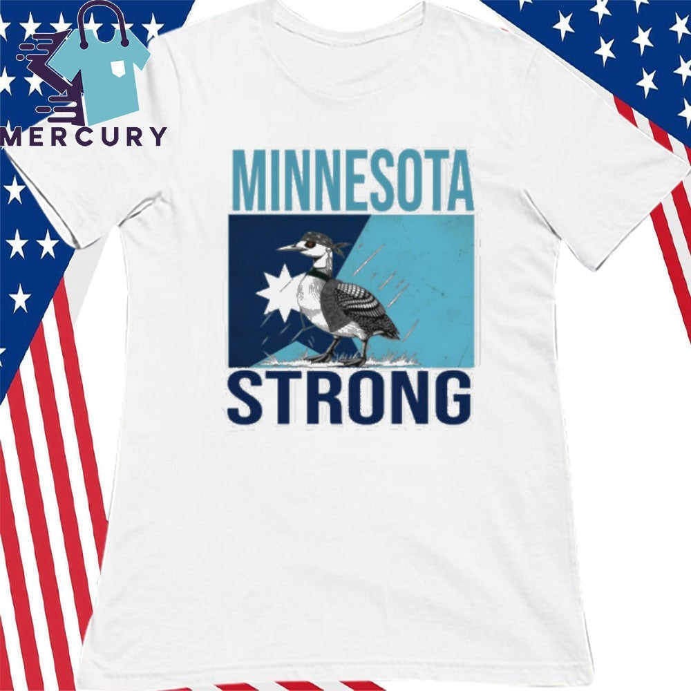 Minnesota Strong Loon Shirt