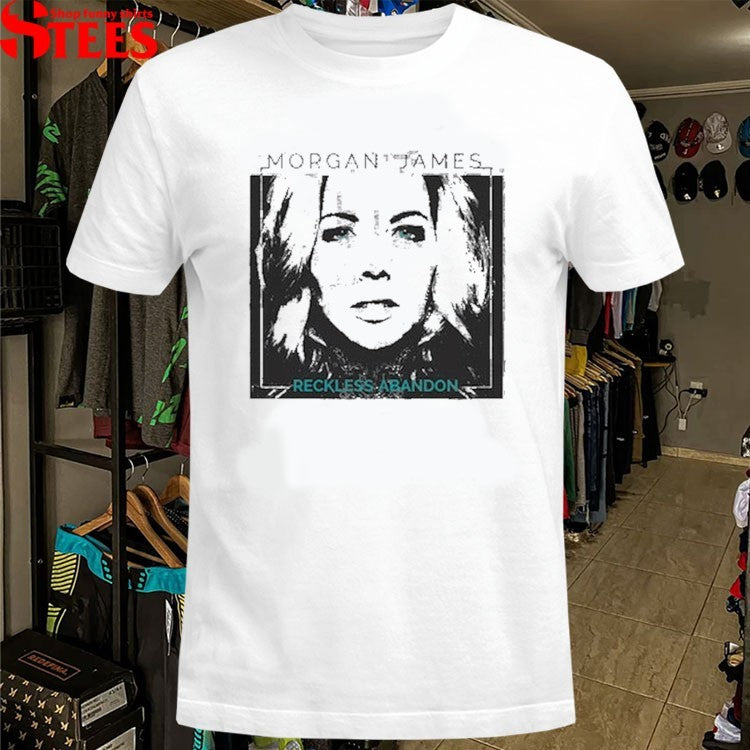 Morgan James Reckless Abandon T-shirts