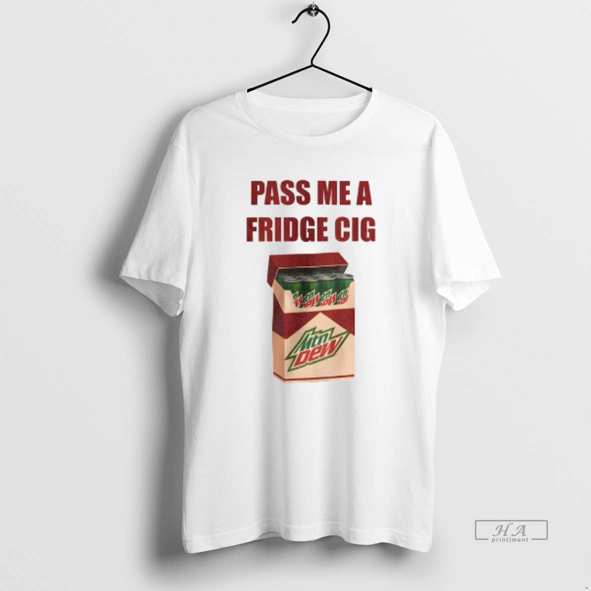 Official Mtn Dew Addict Caffeine Lover Soda Lover Pass Me A Fridge Cig T-Shirts, Hoodie, Sweatshirt | CoreVibeTees.com