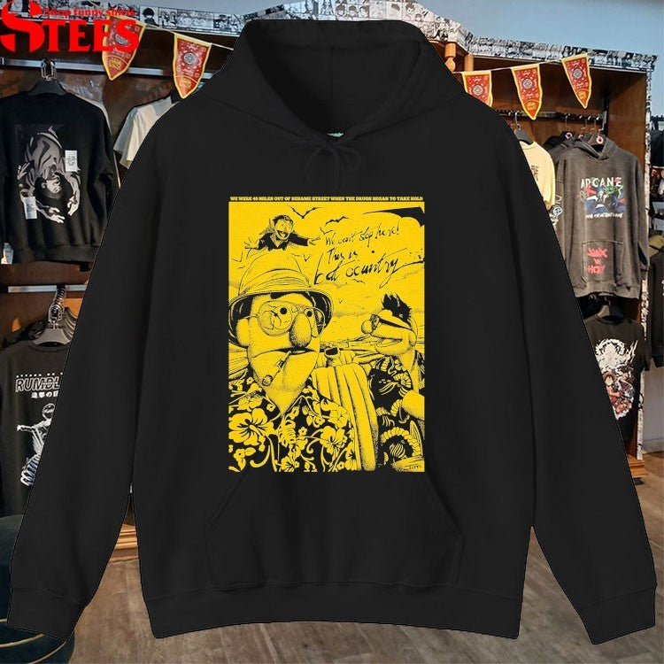 Muppets We Were 40 Miles Out Of Sesame When The Drugs Began To Take Hold We Can’t Stop Here This Is Bat Country Cigarettes T-Shirt