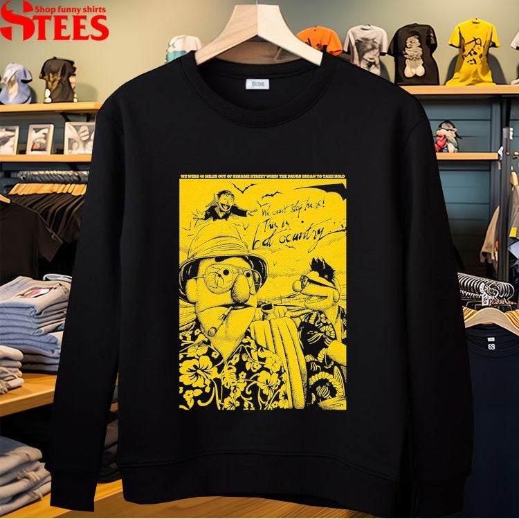 Muppets We Were 40 Miles Out Of Sesame When The Drugs Began To Take Hold We Can’t Stop Here This Is Bat Country Cigarettes T-Shirt