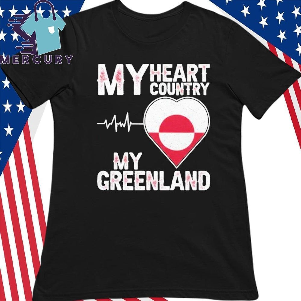 My Heart Country Heartbeat My Greenland Shir