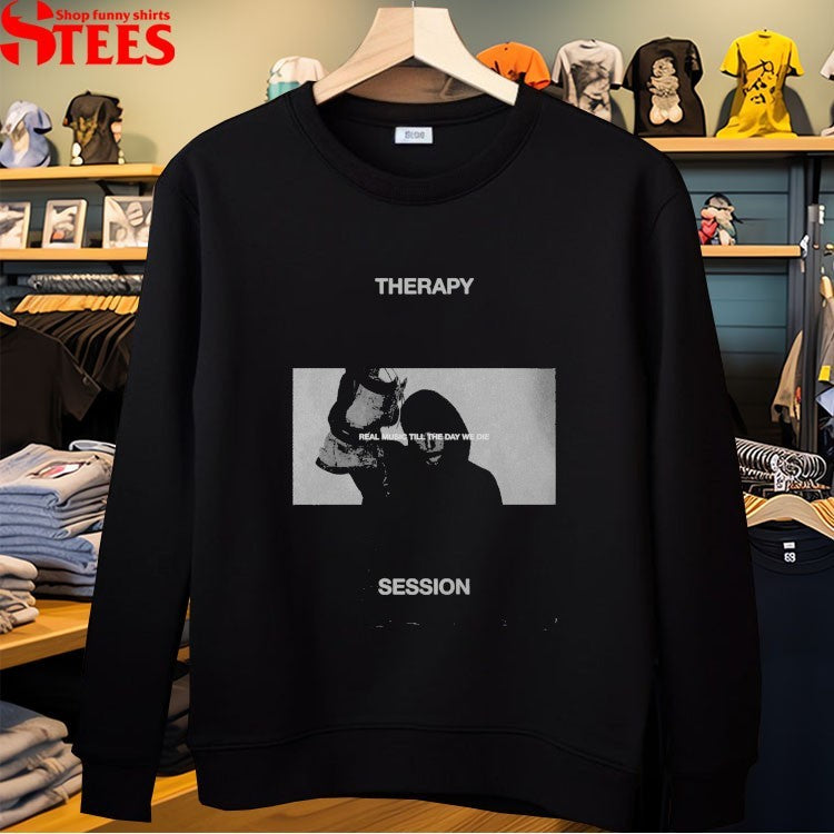 NFRealmusic Therapy Session Real Music Till The Day We Die T-shirts