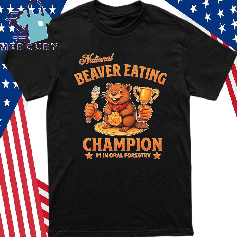 National Beaver Eating Champion Shirt