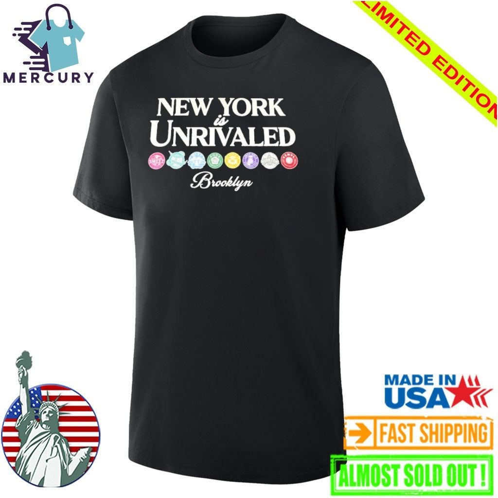 New York Is Unrivaled Brooklyn Shirt