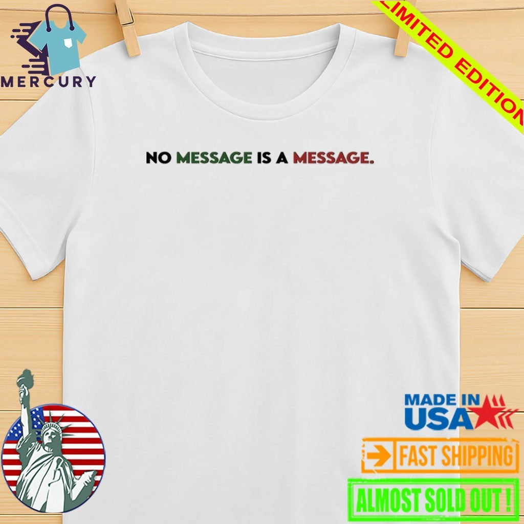 No Messenger Is A Messenger Iran Shirt