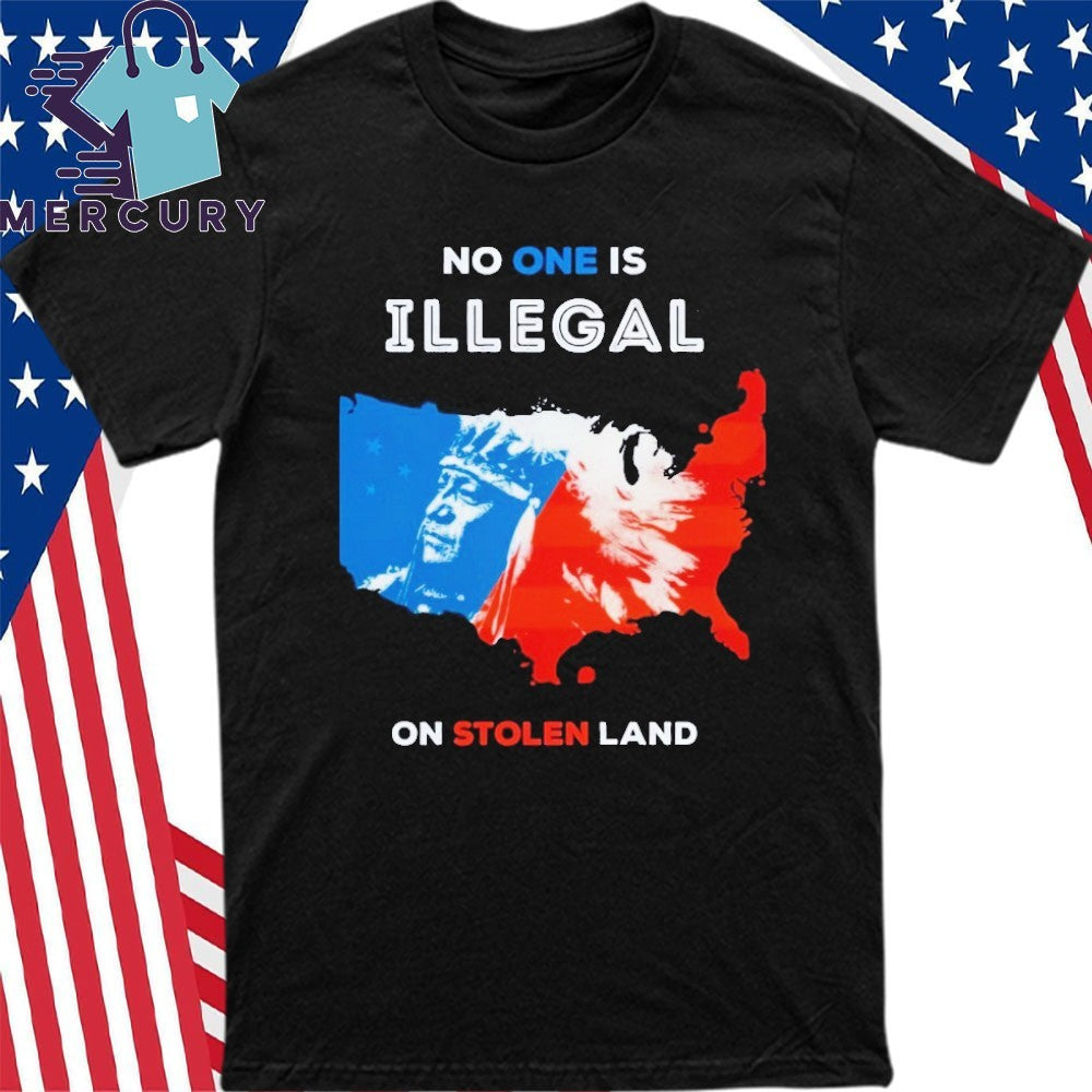 No One Is Illegal On Stolen Land Red And Blue Shirt