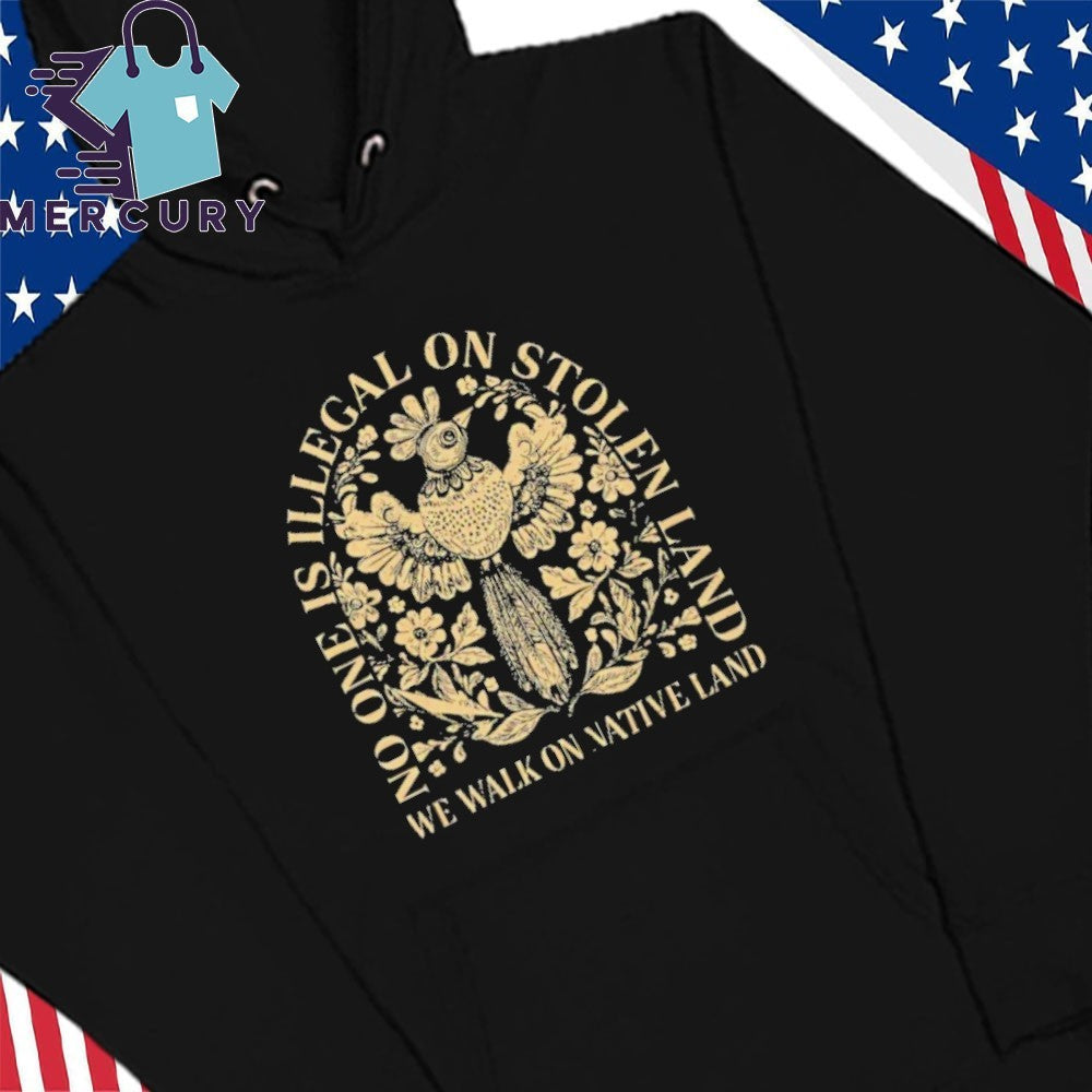 No One Is Illegal On Stolen Land We Walk On Native Land Billie Eilish Shirt