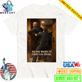 No One Want To Die For Israel Brian McGuinness Former US Marine Protests Shirt