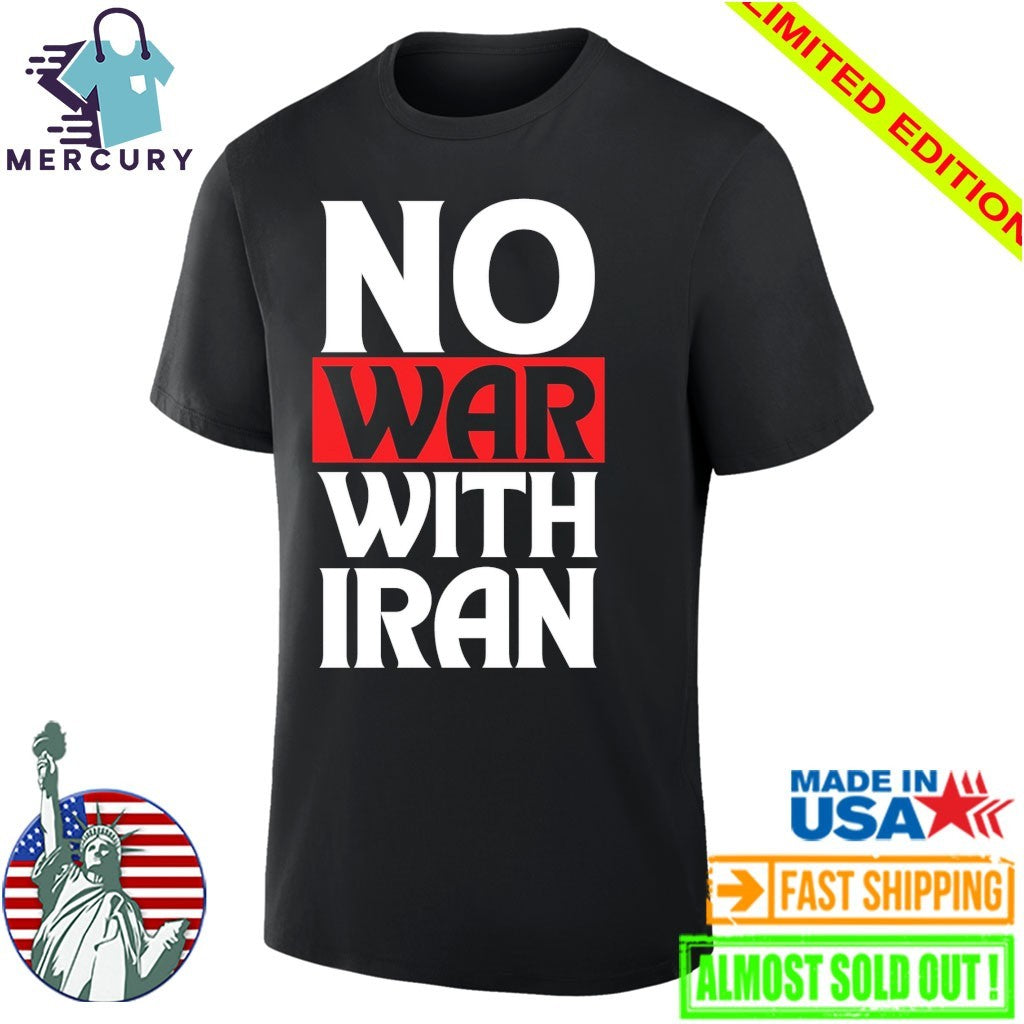 No War With Iran Shirt
