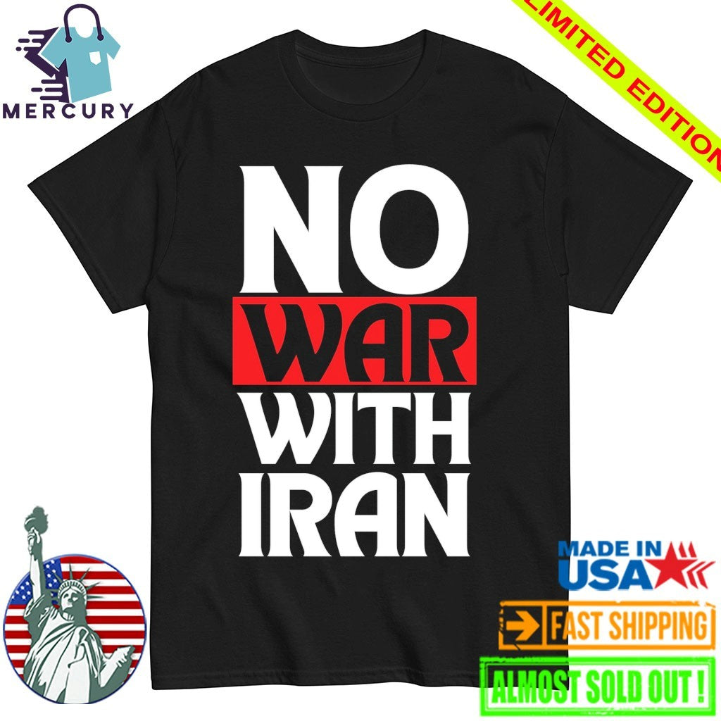 No War With Iran Shirt
